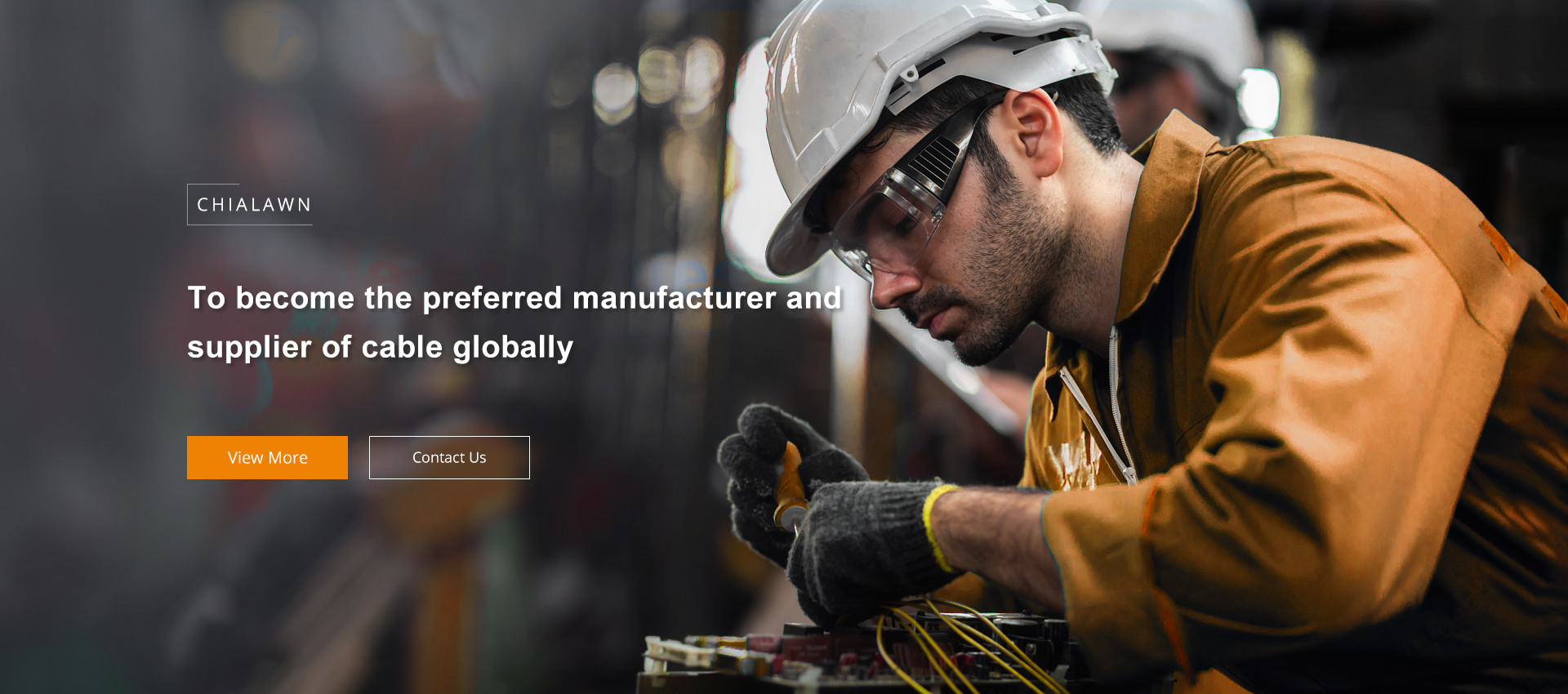 To become the preferred manufacturer and supplier of cable globally